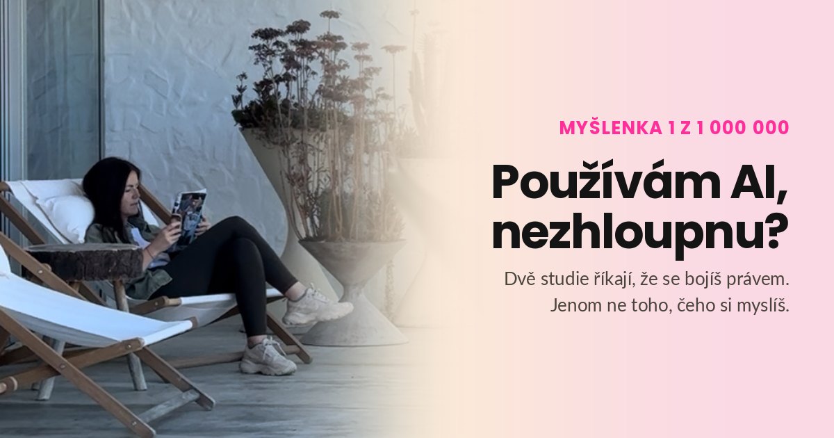 Používám AI, nezhloupnu?